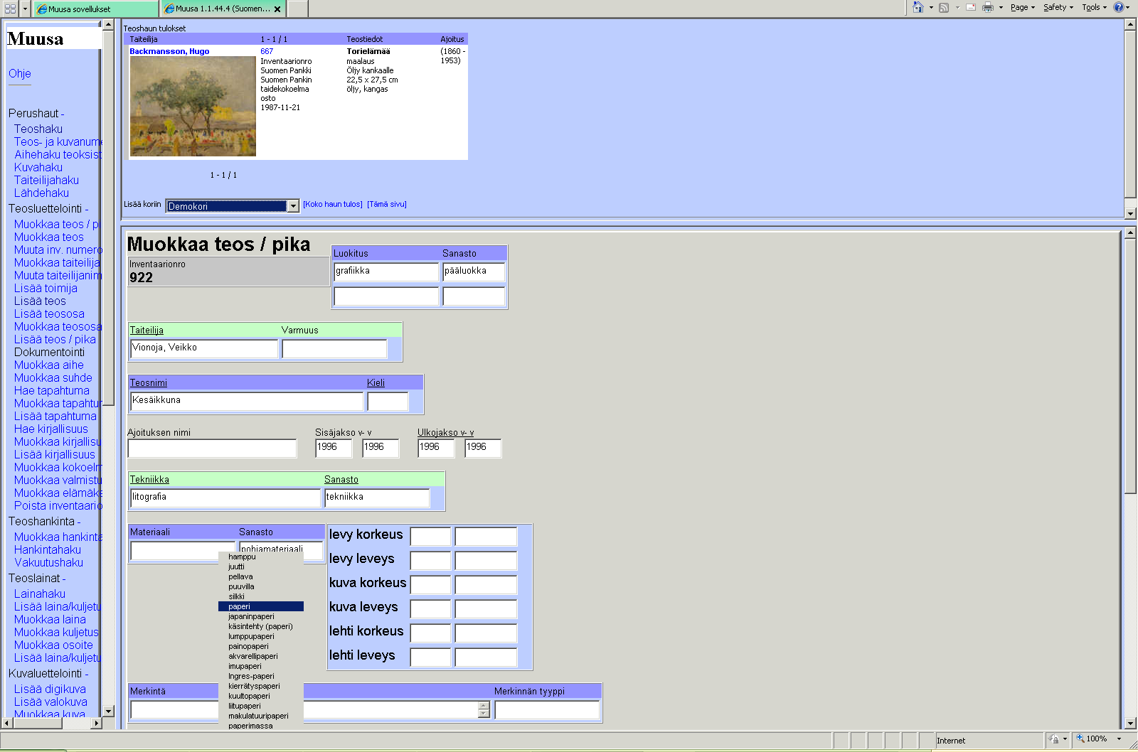 3.1.4. Muusa Valmistaja: Valtion taidemuseo Ohjelmiston nimi ja versio: Muusa 1.1.44.