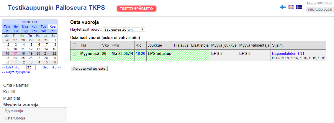 Vuoro on ostettu ja odottaa Pääkäyttäjän hyväksyntää.