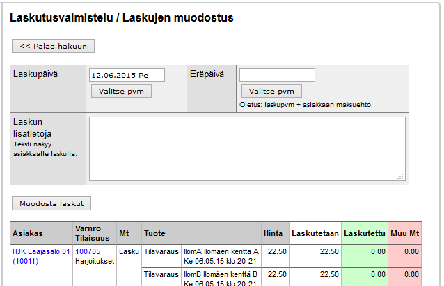 Laskujen muodostus Laskutettavan aineiston valinnan jälkeen voit syöttää vielä laskun päivän,