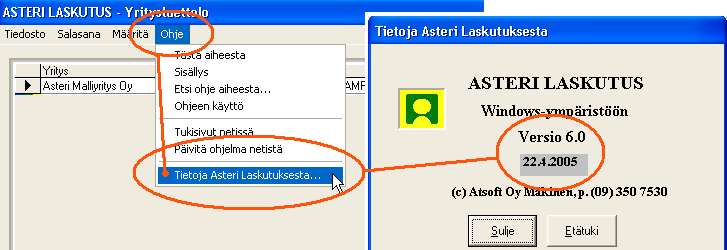 Päivityksen asentaminen: Tarkista että päivitys onnistui käynnistämällä ohjelma ja valitse ohje / tietoja Asteri