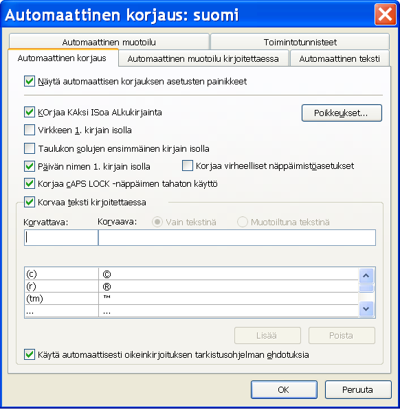 Automaattiset korjaukset painiketta sana lisätään automaattikorjausten luetteloon. 6. Tarkistuksen voi keskeyttää napsauttamalla Peruuta (Cancel) painiketta.