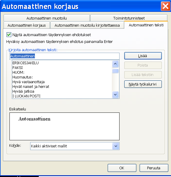 Automaattiset tekstit Automaattisen tekstin etuna on lisäksi se, että sen voi tallentaa valmiiksi muotoiltuna. Näin voi lisätä valmiin tervehdyksen, logon, taulukon tai kuvia.