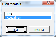 12.8 Useampien lainojen käsittely Paina "Lisää rahoitus " -nappia kun haluat lisätä projektiin lainan. Valitse lainatyyppi: "ECA" jos kyseessä on vientiluotto, muissa tapauksissa Kaupallinen".