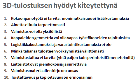 Contour Crafting http://www.youtube.com/watch?v=-yv-iwdsdns esim. Makibox 300$, tulostusmateriaalina ABS-muovi Tulostusesimerkkejä: http://www.