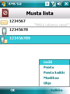 K Ä Y T T Ä J Ä N O P A S 2. Valitse Musta lista -kohde. Tämä avaa Musta lista -ikkunan. 3. Valitse Valikko Lisää (ks. alla oleva kuva). Tämä avaa Lisää merkintä -ikkunan.