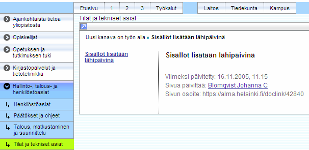 4 Alman käytettävyystestauksen menetelmä Kahden tehtävän kanssa taas kävi niin, että ne otettiin mukaan ensimmäiseen pilottitestiin, mutta parin päivän päästä tehtävän suorittamiseksi tarvitut Alman