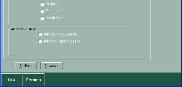 LIITE 1: Kuviotietojen syöttö (2/10) Kasvupaikka- ja käsittelytiedot Valitse ensin, onko kuvio kivennäis- vai turvemaalla Valitse sitten kasvupaikkatyyppi