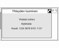 126 Puhelin Heti kun puhelinportaali on havainnut matkapuhelimen, yhteysasetukset voidaan vahvistaa. Matkapuhelin lisätään laiteluetteloon ja sitä voidaan käyttää puhelinportaalin kautta.