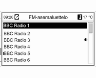 34 Radio Valitse haluamasi asema. Huomautus Parhaillaan vastaanotettavan aseman kohdalla on merkki i. Manuaalinen viritys Katso selostusta kohdasta "Manuaalinen aseman viritys" yllä.