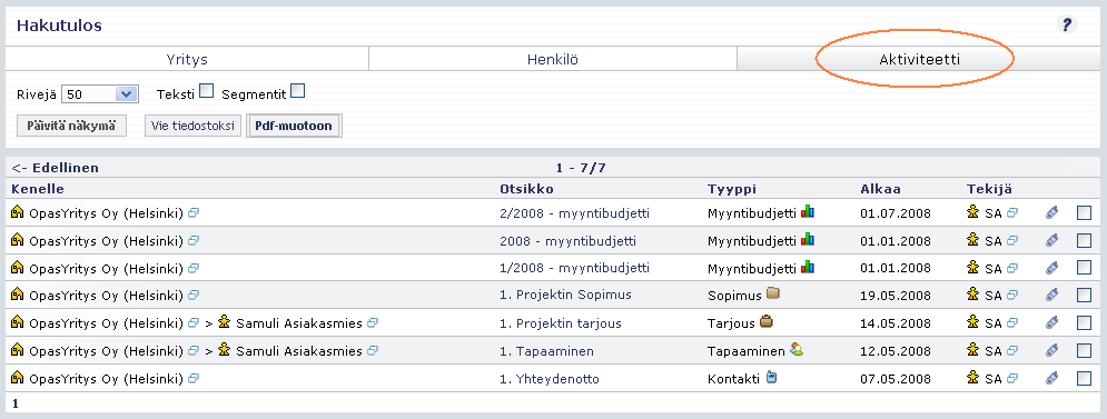 4) Haun tulokseksi saadaan tässä tapauksessa yksi yritys.