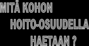 4)PSYKIATRISEN HOIDON VALITUKSET -valitukset hallinto-oikeuteen tahdosta riippumattomaan hoitoon määräämisestä -valitukset kohtelusta ja lääkehoidosta -valitukset sairaalaolosuhteista