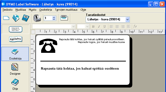 Uuden tarran luominen Tarratiedoston valitseminen Ensiksi valitaan tarratiedosto, joka on perusta uudelle tarralle.