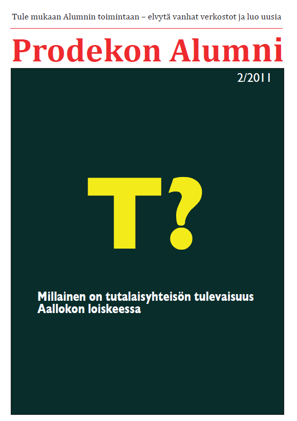 Suomen kansantaloudelle. Osallistujien mieleen jäi varmasti Riston toteamus: Yrittäjyys on isänmaallista!