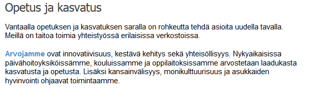 Vuorovaikutteisen tekstin kieli ja tyyli Yks. 2. persoonan käyttö, puhuttelu; toimijan ja kohteen esiintuonti (ei piiloutumista passiiviin, vrt.