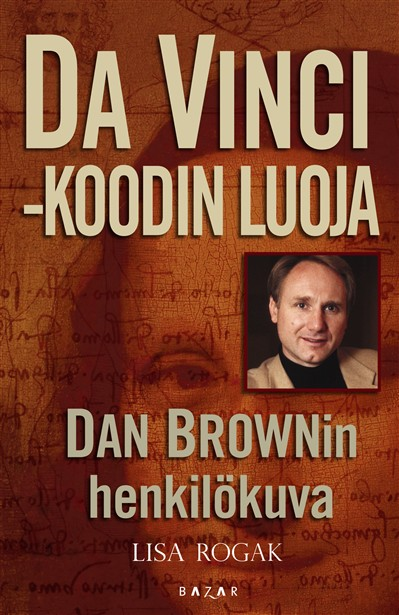 Lisa Rogak Da Vinci koodin luoja <p>loppuunmyyty Vaikka Da Vinci -koodi on inspiroinut monia muita kirjailijoita, Dan Brownista on kirjoitettu vain vähän.