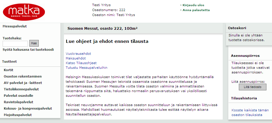 5 Tilausten tekeminen FairNetin kautta voit tilata kaiken tarvittavan tekniikan, lisäkutsu- ja pysäköintikortit sekä kulkuluvat.