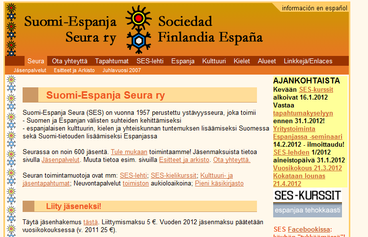 Seura netissä Kotisivut www.suomiespanjaseura.