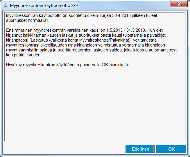 12.11 Käyttöönotto on onnistunut B OK -painikkeella käyttöönotto on valmis.