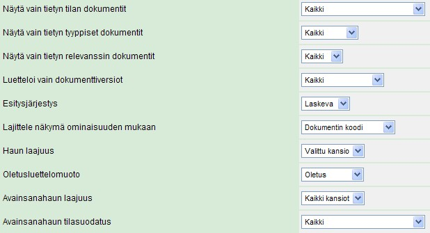 85 5.2.4.4 Dokumenttien oletussuotimien asettaminen Dokumenttien oletussuotimia käytetään aina, kun kirjaudut työtilaan tai palautat suotimet.