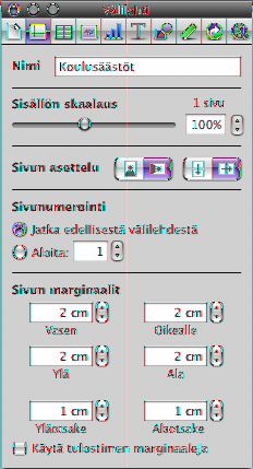 mm Valitse Sisältö > Näytä tulostusnäkymä tai Sisältö > Kätke tulostusnäkymä. mm Osoita sivusymbolia sivuzoomaussäätimen vieressä pohjan vasemmassa alakulmassa.