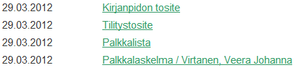 126 Tulostetyyppi-alasvetovalikosta valitaan Kirjapidon tosite (CSV ja tosite) ja päivämäärä-kenttiin syötetään samat tiedot kuin aiemmissa samaa Villen Kauppa Oy:n palkkakautta koskevissa