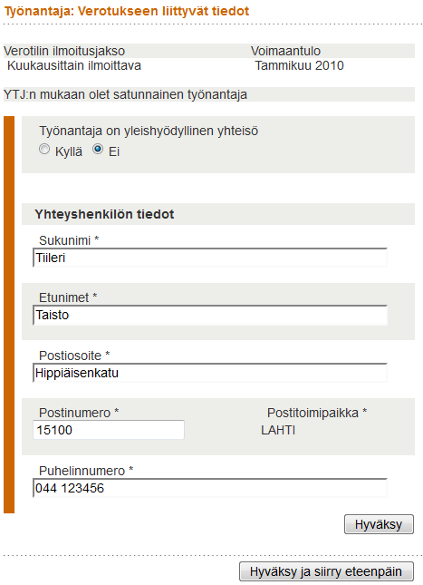 45 Sivun viimeinen kohta Automaattinen ilmoitusliikenne on sallittu, mikä tarkoittaa sitä, että palvelu muodostaa ja lähettää esimerkiksi kausiveroilmoituksen automaattisesti Verohallinnolle.