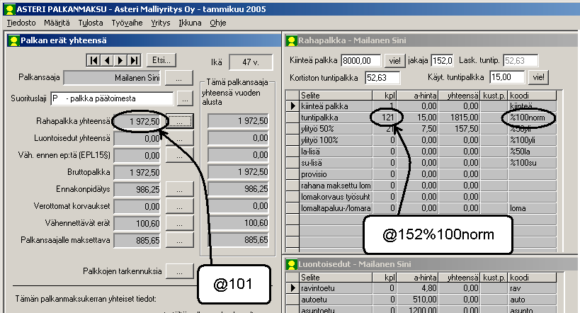 22/32 Vusoipäivitys 21.3.2005 Asteri Windows Palkanmaksu 15 KTA/LOMAPALKKALASKELMA Jos työntekijän lomapalkan laskenta perustuu keskituntiansioon, saat laskettua lomapalkan seuraavasti: Syötä