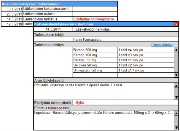 kinnät on tarkoitus näyttää lääkityslistalla kyseisen lääkkeen tiedoissa, esimerkiksi lääkerivillä reseptija toimitusmerkintöjen kanssa. (Virkkunen ym. 2014b) Kuva 29.