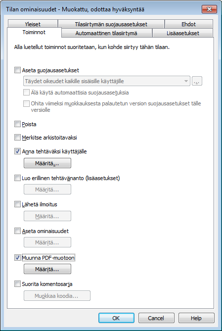 16. Parannuksia työnkulkuihin ja tilasiirtymiin 16.1 Automaattinen PDF:n luonti osana tilasiirtymää 9.