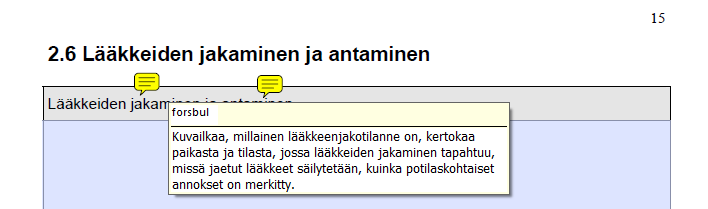 ohjelmaa, saatiin Espoon kaupungilta luvan käyttää Espoon kaupungin lomakesuunnittelijaa apuna. Kuva 3. Pdf-tiedostoon lisätyt tietoruudut.