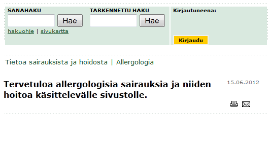 Ylätunniste / Valikko Tutkimukset Sairaudet ja hoito Allergologia Ihoallergia Keuhkoallergia Muuta tietoa Anestesiologia ja kivun hoito Iho- ja sukupuolitaudit Keuhkosairaudet Kirurgia Korva-, nenä,