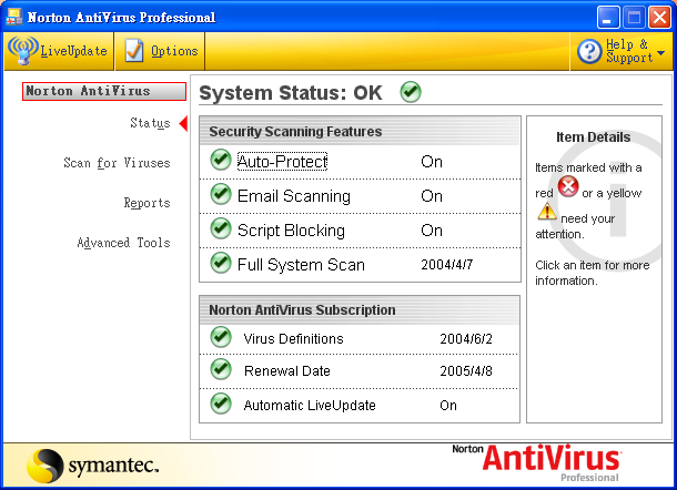 21 Norton AntiVirus Norton AntiVirus on virustentorjuntaohjelma, joka etsii ja korjaa saastuneet tiedostot.