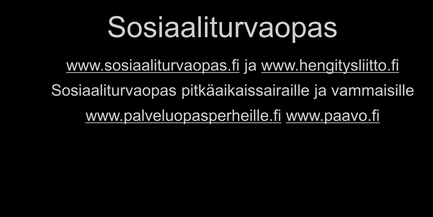 Sosiaaliturvaopas www.sosiaaliturvaopas.fi ja www.hengitysliitto.