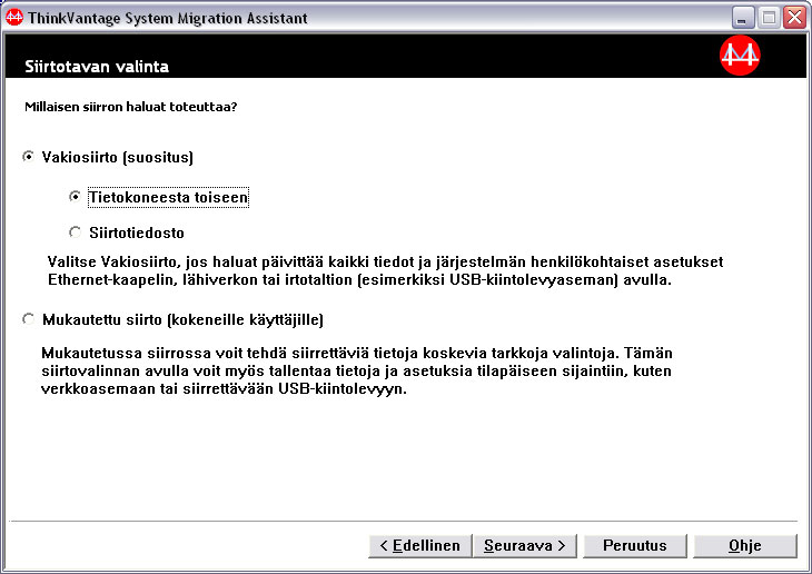 Kua 67. Siirto graafisessa käyttöliittymässä: Siirtotaan alinta -ikkuna 11. Valitse Vakio- ja Tietokoneesta toiseen -aihtoehdot. Napsauta sitten Seuraaa-painiketta.