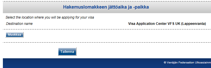 Valitse valikosta VISA APPLICATION CENTER VSF UK (Lappeenranta) 48. Paina Seuraava 49 50 49.