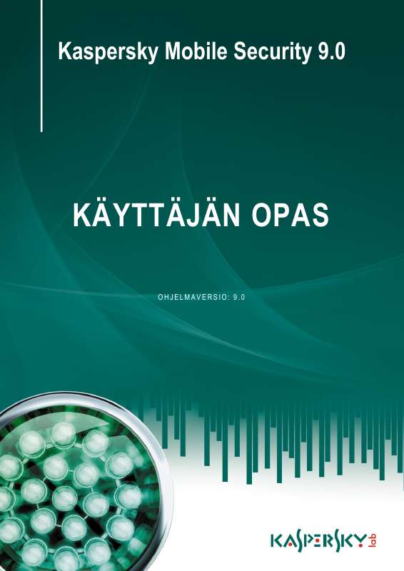 Yksityiskohtaiset käyttöohjeet ovat käyttäjänoppaassa Käyttöohje KASPERSKY MOBILE SECURITY 9.0 Käyttöohjeet KASPERSKY MOBILE SECURITY 9.