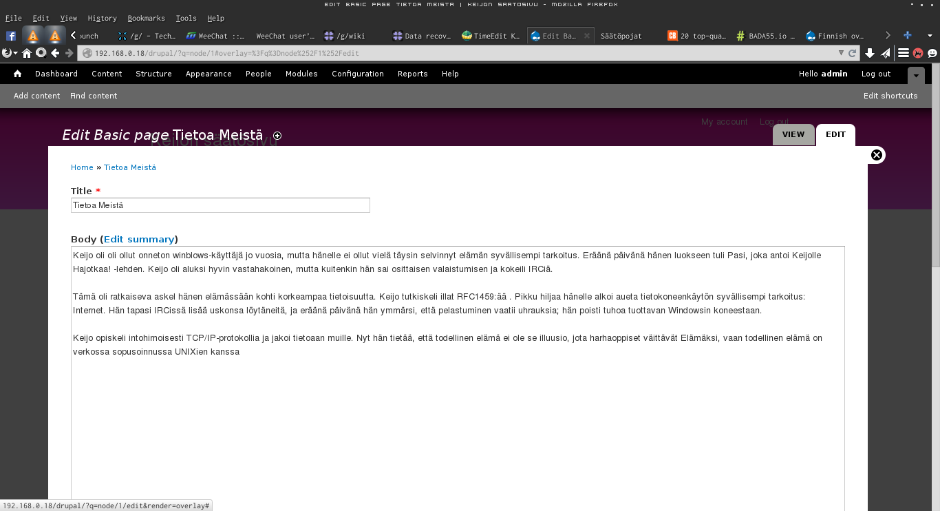 Sivueditorissa voidaan määrittää kuinka laajaa HTML muotoilua tahdotaan käyttää.