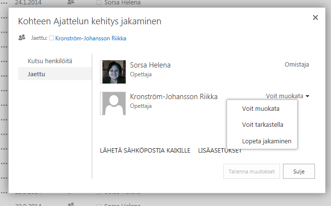 Tiedoston jakamisen lopettaminen Klikkaa uudelleen jakamisukkoja Avautuvasta ikkunasta näet, kenelle olet tiedoston jakanut Henkilön nimen perässä lukee, mitä hänellä on oikeus tiedostolle tehdä: