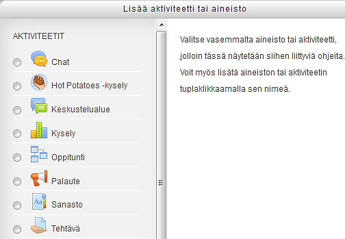 Muokkaustilassa tulee näkyviin pienet muokkausikonit eri elementtien yhteyteen, linkki aktiviteettien tai aineistojen lisäämiseksi sekä