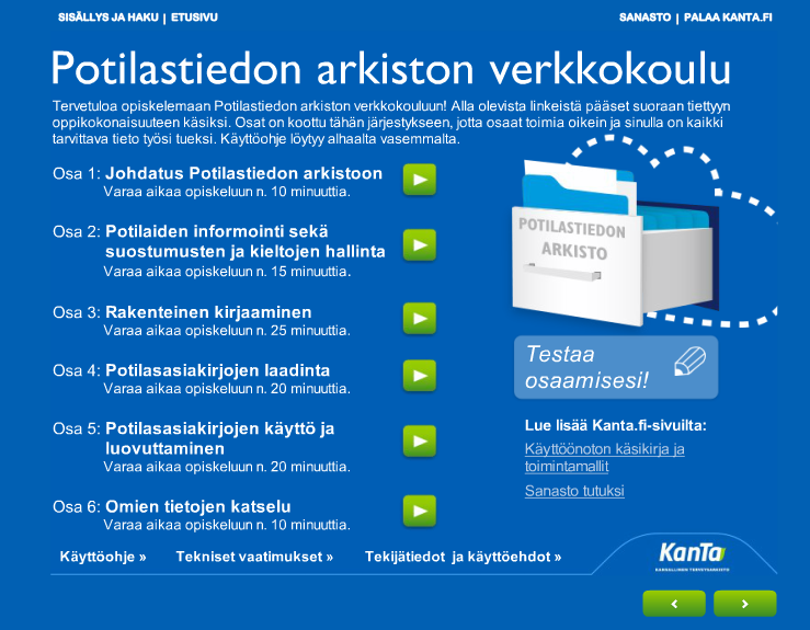 http://www.kanta.fi/arkistokoulutus/story.html 6.3.