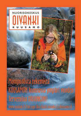 Medlemmar i Lägerskolföreningen i Finland POHJOIS-SUOMI Nuorisokeskus Oivanki 13 Osoite: Rovaniementie 62 a, 93999 KUUSAMO Puhelin: 040 860 8608 Majoitustila: majoitustilaa noin 100 hengelle, 2-5