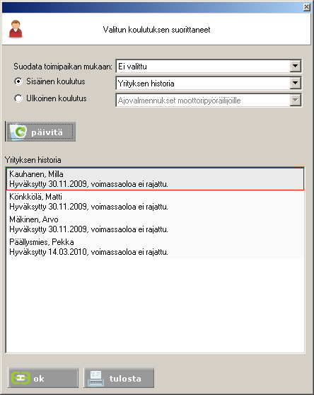 Ohjelman käyttö - valikot 20 Kuva 15: Esimerkki: Luettelo yrityksen historia kurssin suorittaneista.