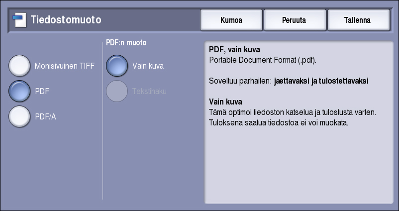 Internet-faksiasetukset Tiedostomuoto Tiedostomuoto määrittää luodun tiedoston tyypin. Voit valita skannattavan kuvan tiedostomuodon.