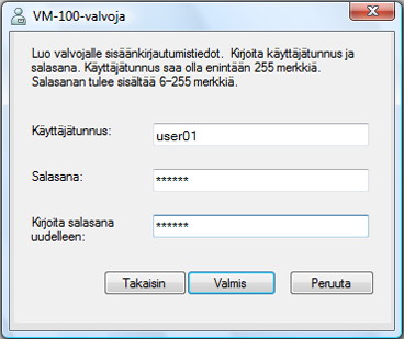 3 VM-100-ohjelman käyttö 5. Napsauta [Valmis]-painiketta. 4 5 6 Tietokanta luodaan ja valvojan tiedot rekisteröidään. Kun olet valmis, esiin tulee valvojaruutu (sivu 17).