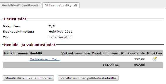 23 Näkyviin tulee automaattisesti kyseisen kuukauden palkansaajat ja palkkasummat.