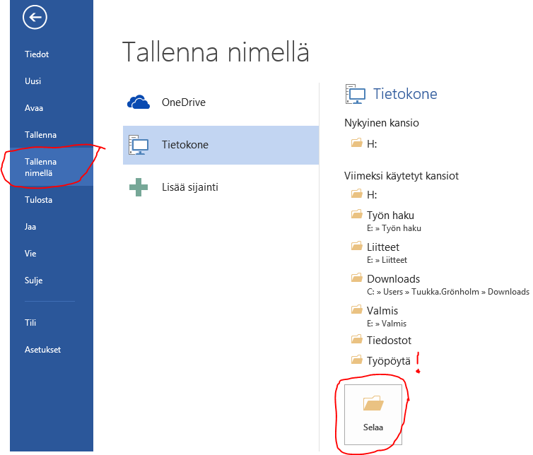 7 (32) 3 Tiedoston tallentaminen Tiedoston tallentaminen tapahtuu menemällä välilehteen TIEDOSTO Klikkaa sivupalkista kohtaa Tallenna nimellä.