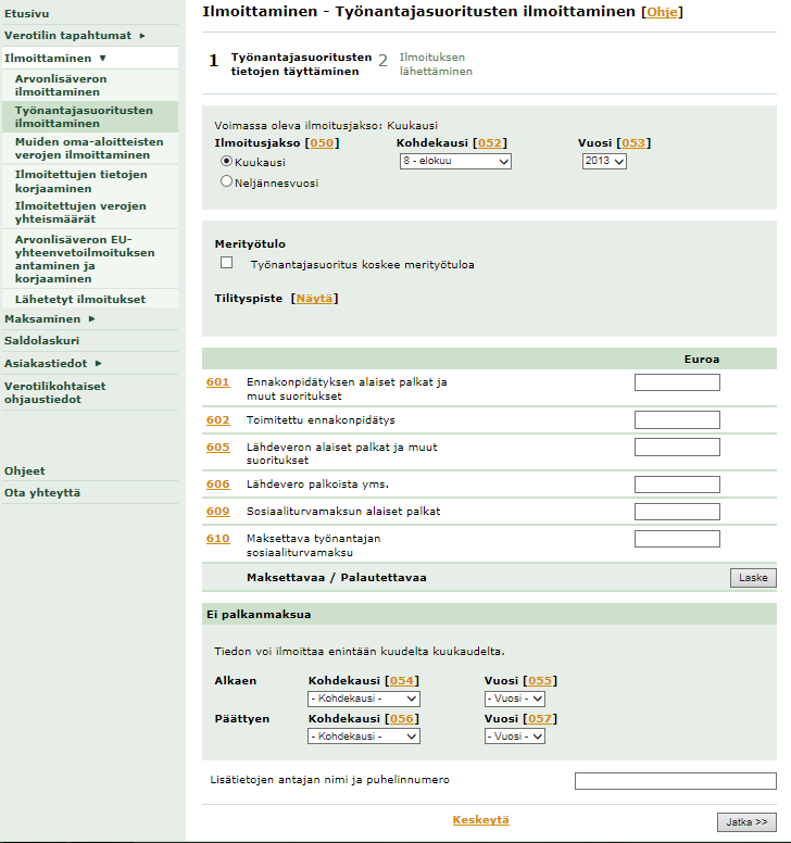 Esimerkki työnantajasuoritusten ilmoittamisesta Verotili-palvelussa (http://portal.vero.fi/public/default.aspx?