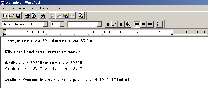 Tallennus & tiedostot Tallennukseen voi liittää tiedostoja Lomakkeen kentät RTF-tiedostopohjaan Voit halutessasi antaa vastaajille mahdollisuuden tallentaa vastauksensa yhteydessä tiedoston tai