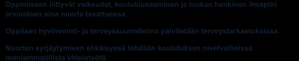 KOULUIKÄISEN PERUSTUEN PALVELUT(13-15-vuotiaat) Kuvio 5. Terveystarkastukset ja tutkimukset Naantalissa yläkoulussa 7. LUOKKA 8. LUOKKA 9.