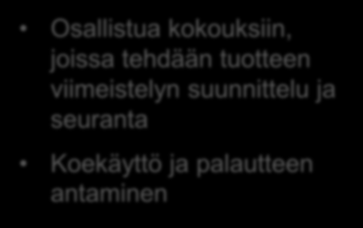 Kumppanisopimuksesta Määräaikainen sopimus, joka päättyy ilman erillistä irtisanomista koekäyttöjakson päätyttyä.